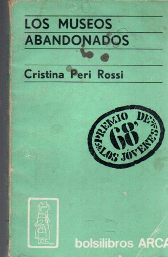 Los Museos Abandonados Cristina Peri Rossi (Usado)