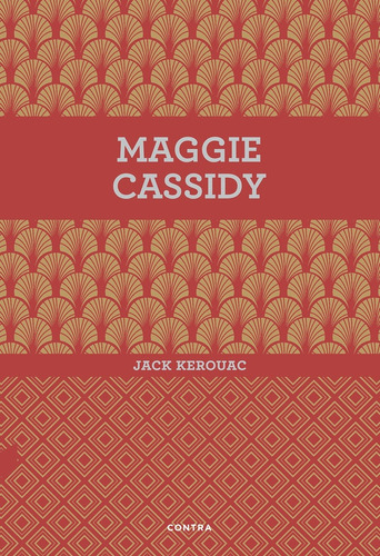 Maggie Cassidy - Jack Kerouac