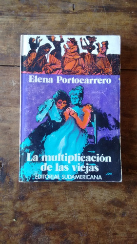 La Multiplicacion De Las Viejas - Elena Portocarrero - Sudam