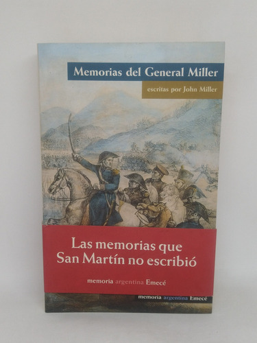Memorias Del General Miller  John Miller