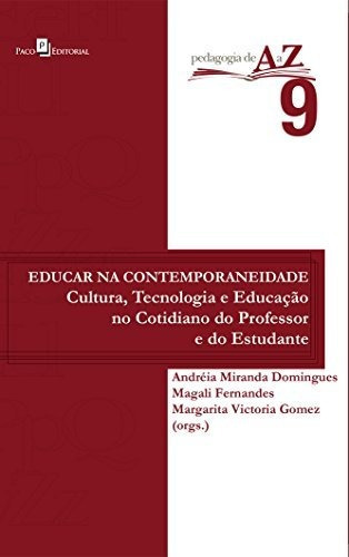 Educar Na Contemporaneidade: Cultura, Tecnologia E Educação, De Carlos. Editora Paco Editorial, Capa Mole Em Português, 9999