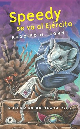 Libro: Speedy Se Va Al Ejercito (spanish Edition)