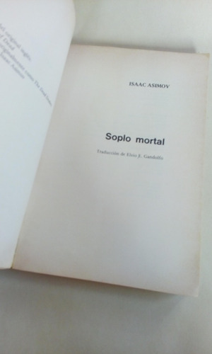 Soplo Mortal. Traducción De Elvio E. Gandolfo. Asimov  