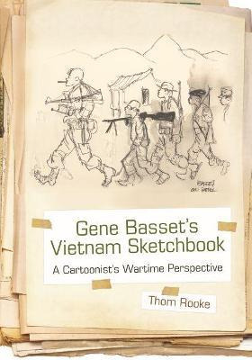 Libro Gene Basset's Vietnam Sketchbook - Thom Rooke