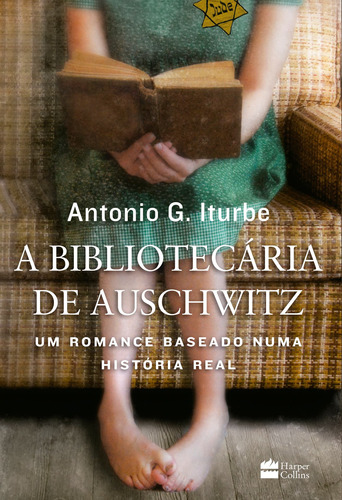 A bibliotecária de Auschwitz, de Iturbe, Antonio G.. Casa dos Livros Editora Ltda, capa mole em português, 2017