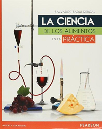 La Ciencia De Los Alimentos En La Practica (2da.edición)