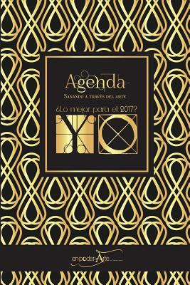 Libro Agenda 2017 Â¿lo Mejor Para El 2017? Yo: Sanando A ...