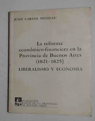 Reforma Economico-financiera En La Provincia De Buenos Aires