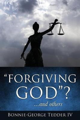 Libro Forgiving God? ...and Others - Bonnie-george Tedder...