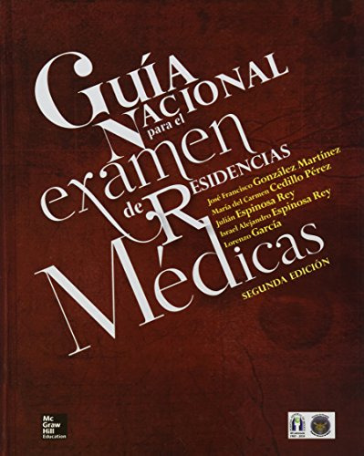 Libro Guía Nacional Para El Examen De Residencias Médicas De