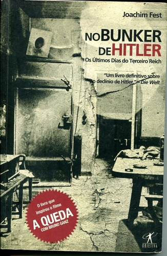 No Bunker De Hitler - Os Últimos Dias Do Terceiro Reich