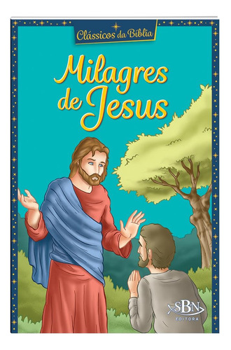 Clássicos da Bíblia: Milagres de Jesus, de Marques, Cristina. Editora Todolivro Distribuidora Ltda. em português, 2018