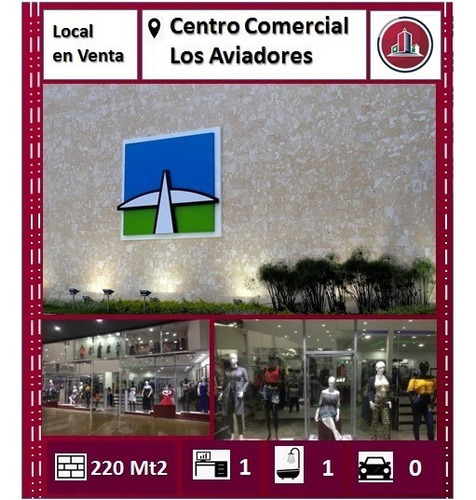 Local En Venta C.c. Parque Los Aviadores 04126903606