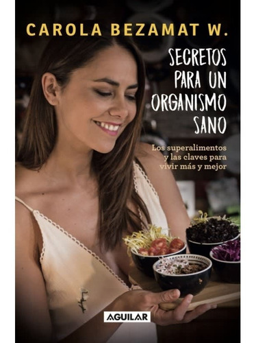 Secretos Para Un Organismo Sano