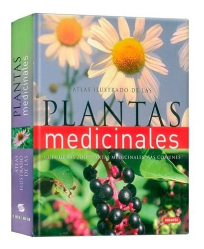 Atlas Ilustrado De Las Plantas Medicinales