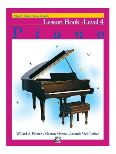 Alfred´s Piano Básico: Libro De Lecciones 4