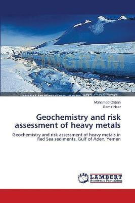 Libro Geochemistry And Risk Assessment Of Heavy Metals - ...