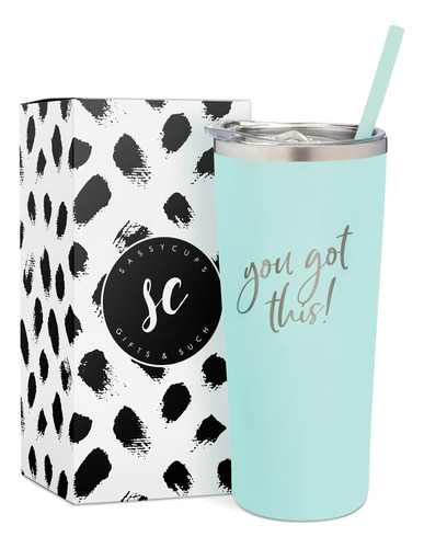 Sassycups You Got This Tumbler Vaso Aislado Acero Inoxidable