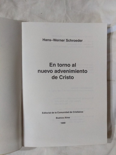 En Torno Al Nuevo Advenimiento De Cristo - Hans Schroeder