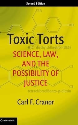 Toxic Torts - Carl F. Cranor