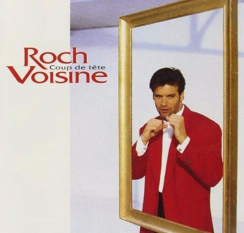 Roch Voisine - Coup De Téte - Cd