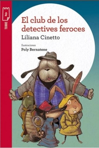 El Club De Los Detectives Feroces - Torre De Papel Roja - Li