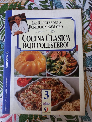 Revista Cocina Clásica Bajo Colesterol 3 Favaloro 