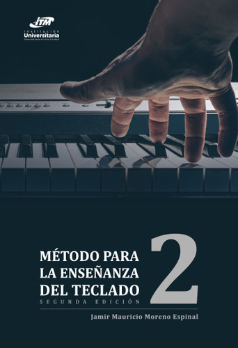 Método Para La Enseñanza Del Teclado 2 ( Libro Nuevo Y Or