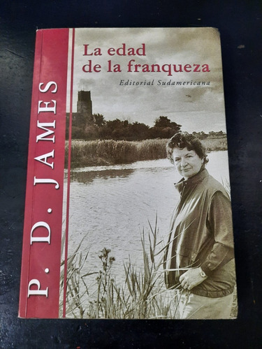 La Edad De La Franqueza-p.d. James-sudamericana-top 5