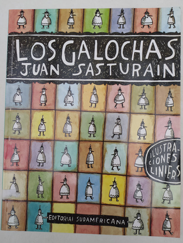 Juan Sasturain Los Galochas  Ilustraciones Liniers 