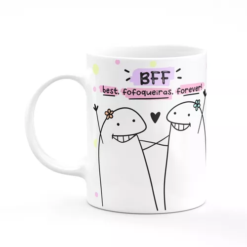 Caneca Best Friend BFF Best Fofoqueiras Forever Bentô