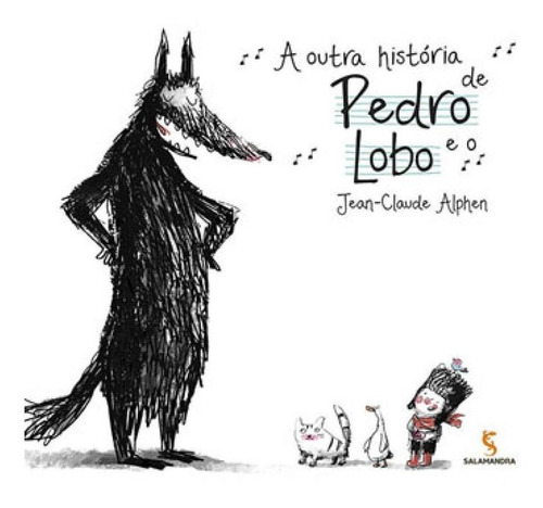 Outra Historia De Pedro E O Lobo, A