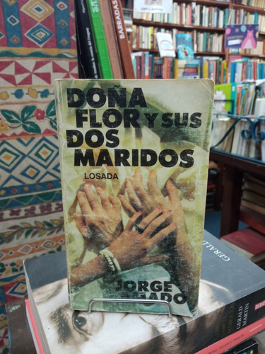 Doña Flor Y Sus Dos Maridos - Jorge Amado