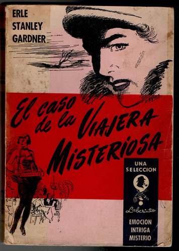 El Caso De La Viajera Misteriosa Erle Stanley Gardner.