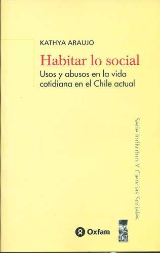 Libro Habitar Lo Social. Usos Y Abusos En La Vida Cotidiana