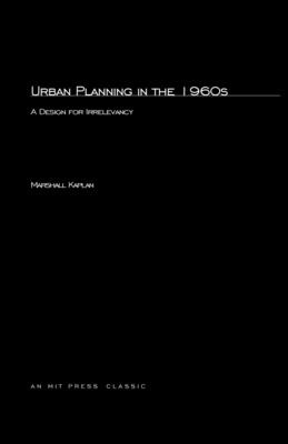 Libro Urban Planning In The 1960s: A Design For Irrelevan...