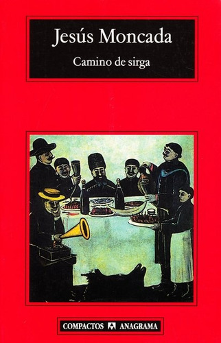 Camino De Sirga - Moncada, Jesus