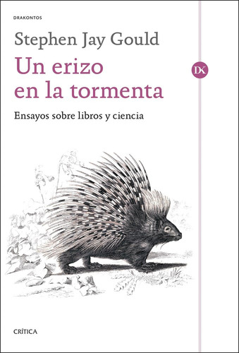 Un Erizo En La Tormenta De Stephen Jay Gould - Critica