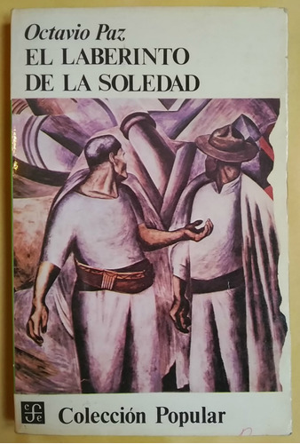 Libro El Laberinto De La Soledad Postdata De Paz Octavio