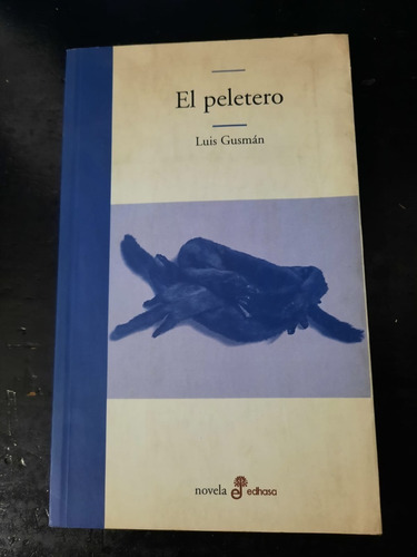 El Peletero - Luis Gusman - Edhasa - Top 5