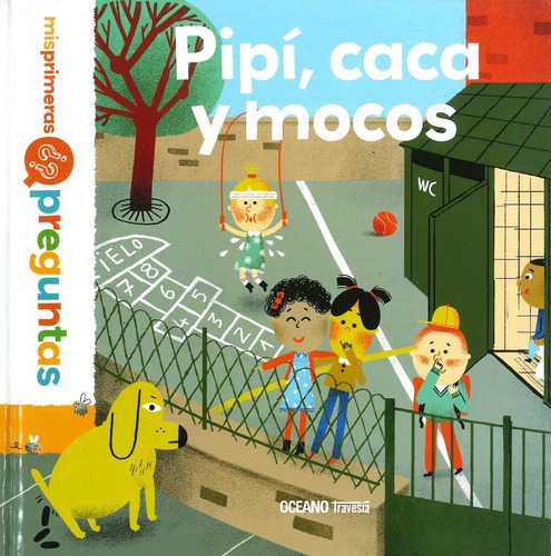 Pipi, Caca Y Mocos