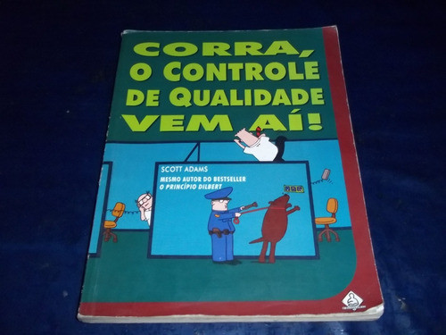 Livro Corra, O Controle De Qualidade Vem Aí!