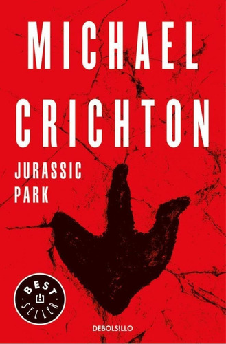 Libro: Parque Jurasico. Crichton, Michael. Debolsillo