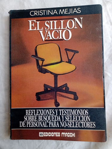 El Sillon Vacio Busqueda Y Seleccion De Personal C Mejias