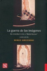 Libro Guerra De Las Imagenes-gruzinski