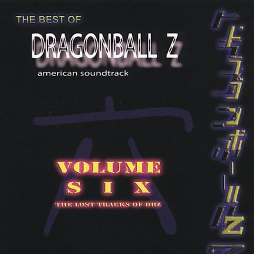 Dragon Ball Z Dragon Ball Z 6: Lost Tracks Of Dbz (cd Origin