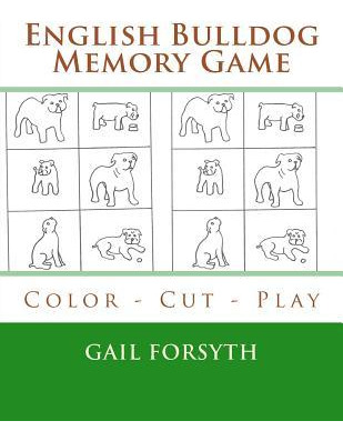 Libro English Bulldog Memory Game : Color - Cut - Play - ...