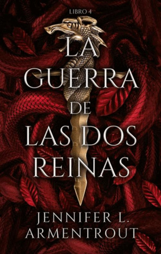 Libro La Guerra De Las Dos Reinas 4 Serie Sangre Y Ceniza