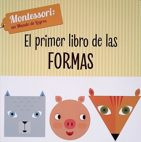 Primer Libro De Las Formas, El, De Chiara/ Baruzzi  Agnese Piroddi. Editorial Vicens Vives En Español