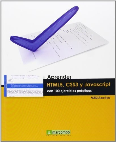 Aprender Html5, Css3 Y Javascriptcon 100 Ejercicios (aprende